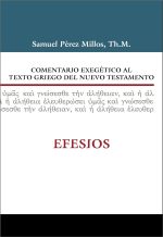 Comentario exegético al texto griego del Nuevo Testamento Efesios
